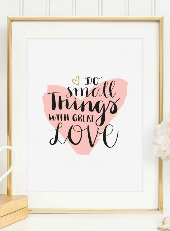 Do small things with great love, Poster
